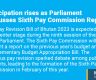 Anticipation rises as Parliament discusses Sixth Pay Commission Report 
