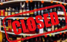 All liquor outlets closed on Sunday