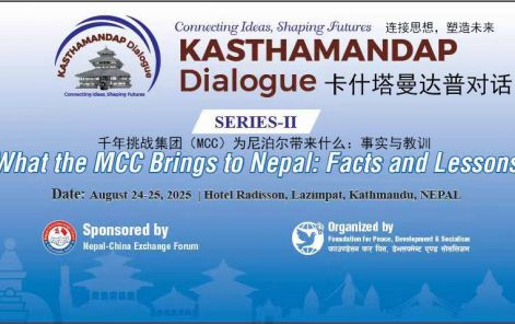 Kasthamandap Dialogue Series II commences in Kathmandu: National Leaders Discuss MCC’s Impact on Nepal